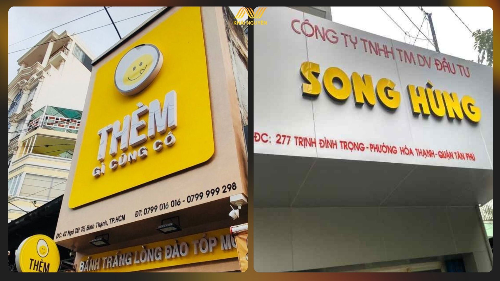 Hai biển alu chữ nổi: Thèm Gì Cũng Có chữ trắng nền vàng và Song Hùng chữ vàng nền trắng